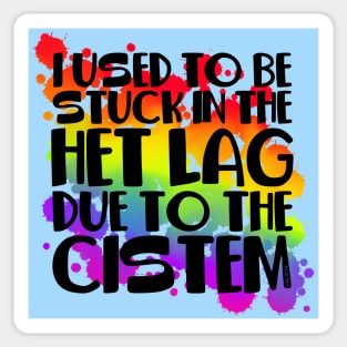 Stuck In Het Lag Rainbow Sticker